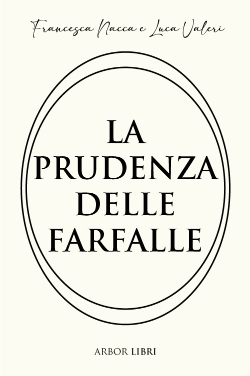 La prudenza delle farfalle