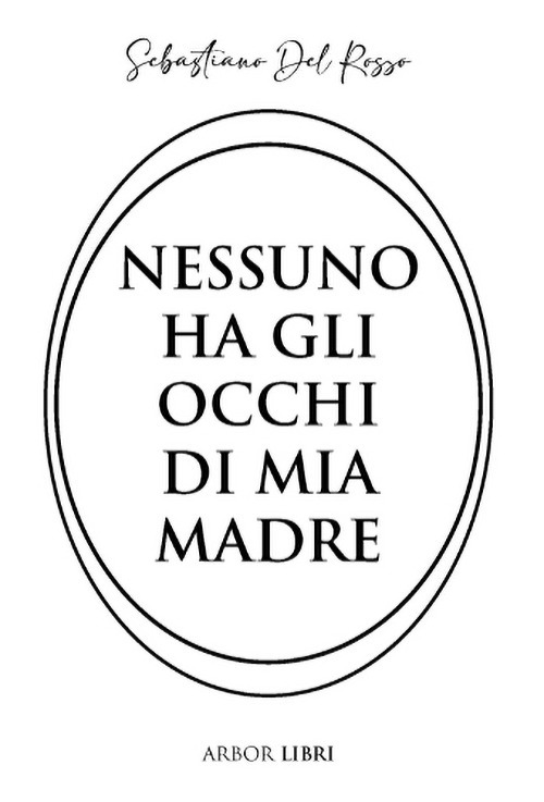 Nessuno ha gli occhi di mia madre