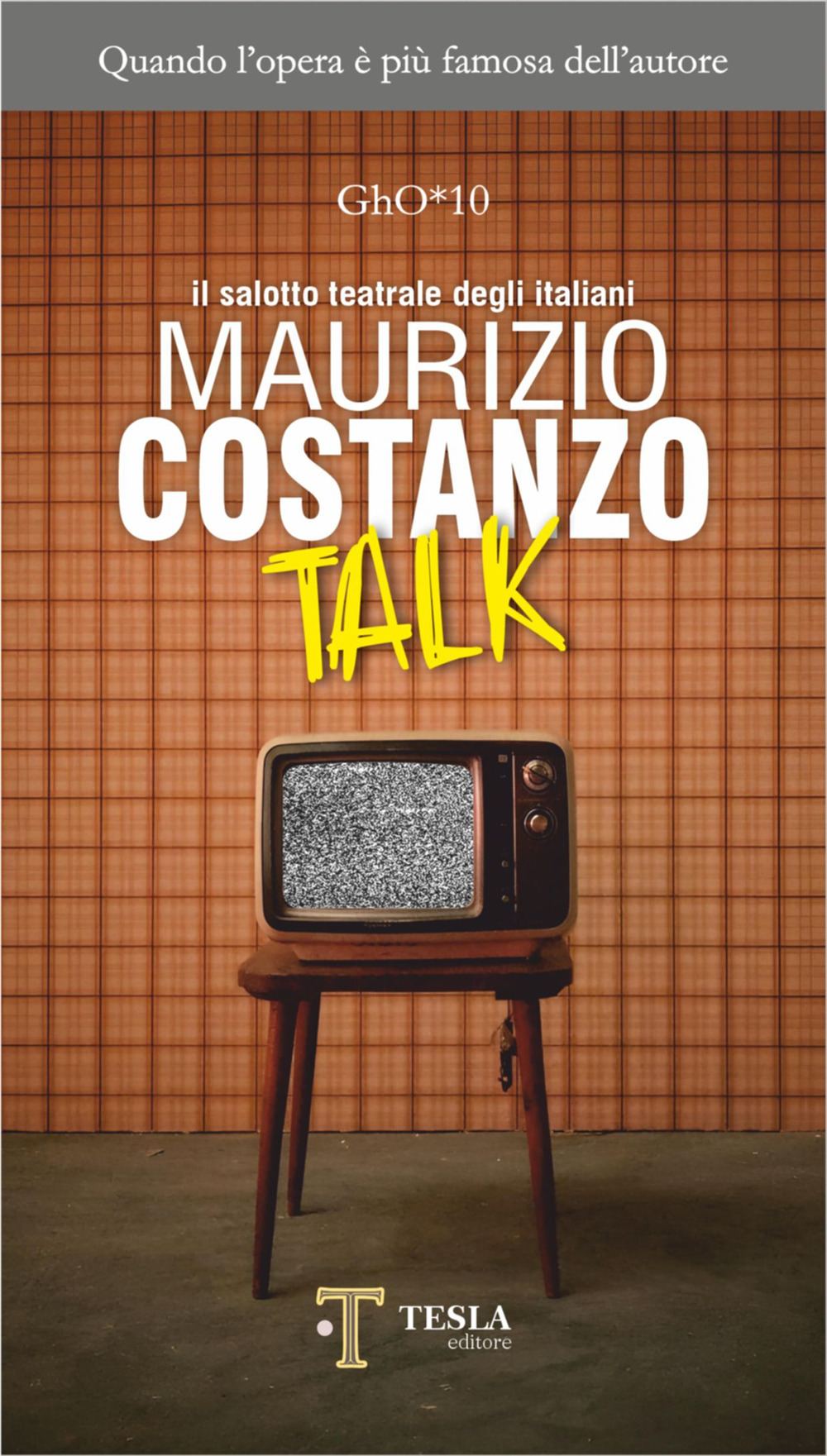 Maurizio Costanzo talk. Il salotto teatrale degli italiani