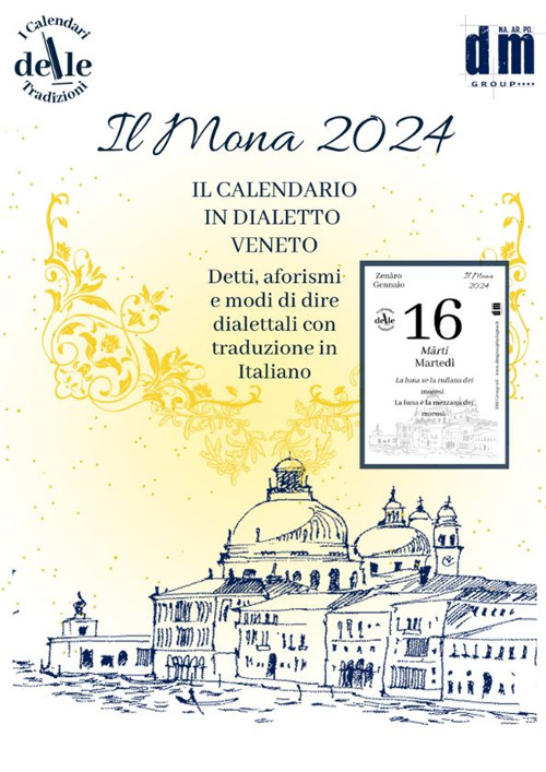 Il Mona 2024. Raccolta dialettale giornaliera (I cal. delle tradizioni)