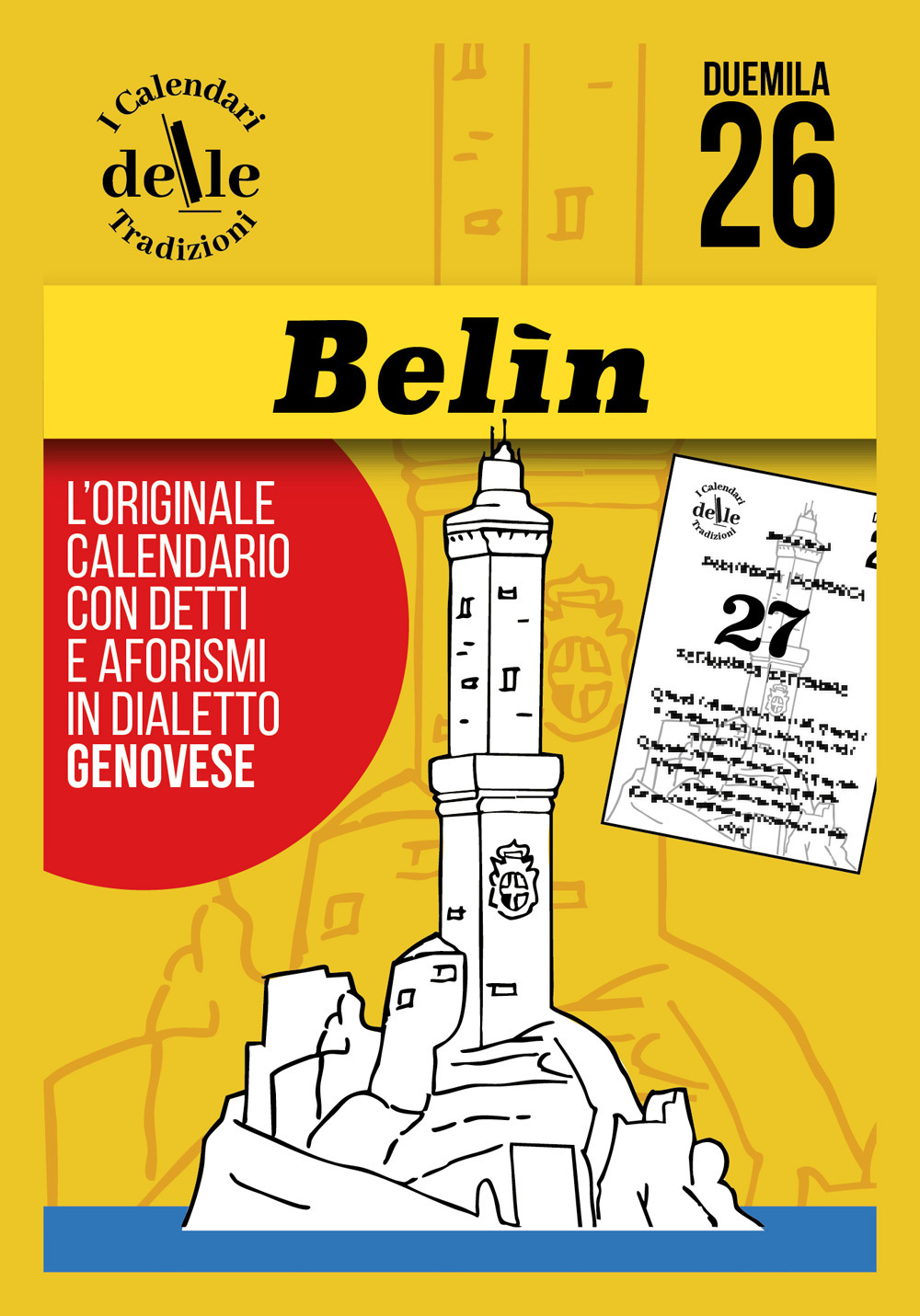 Belin 2026 raccolta dialettale giornaliera. I calendari delle tradizioni. Ricambio