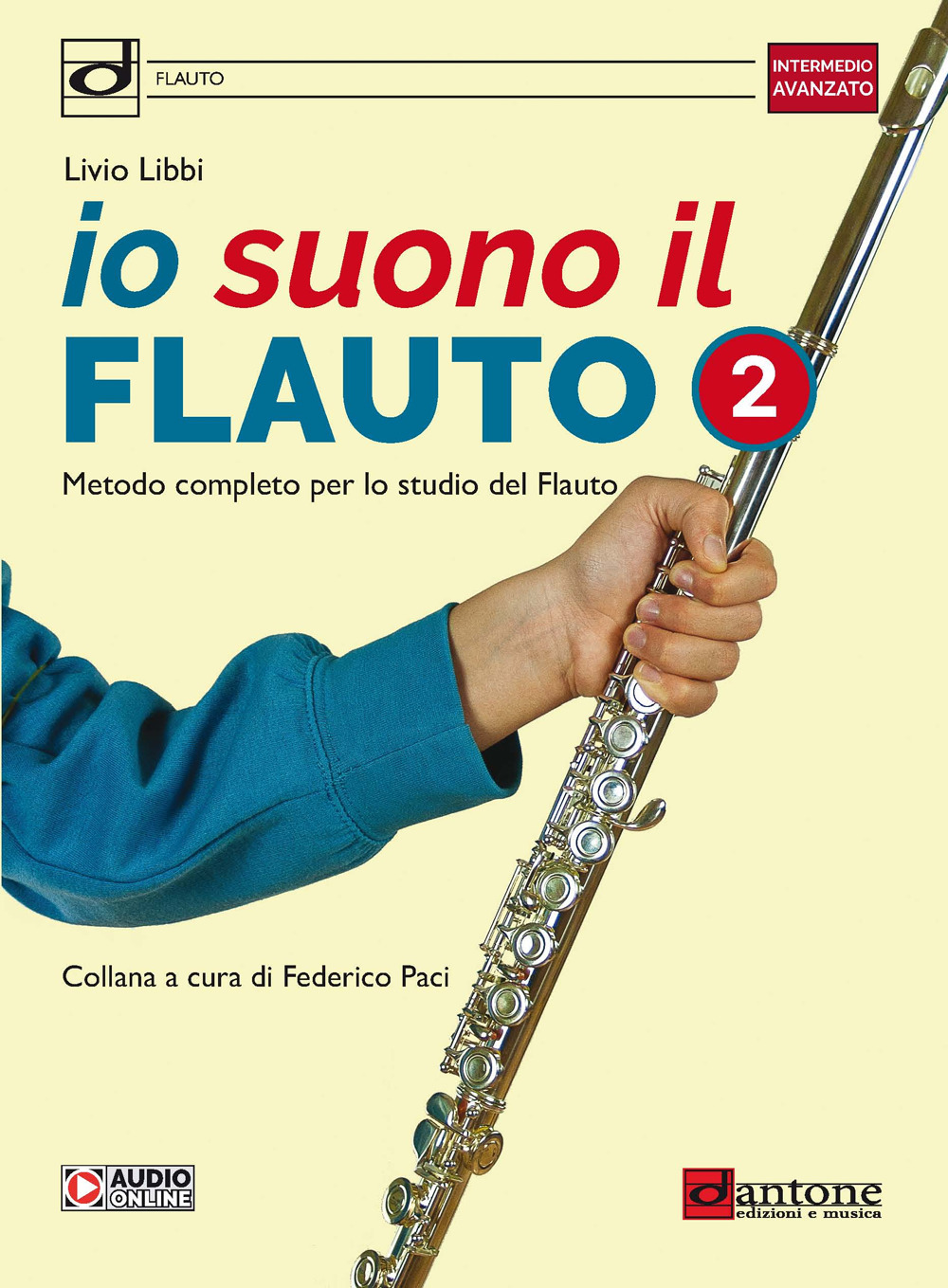 Io suono il flauto. Metodo completo per lo studio del flauto. Vol. 2