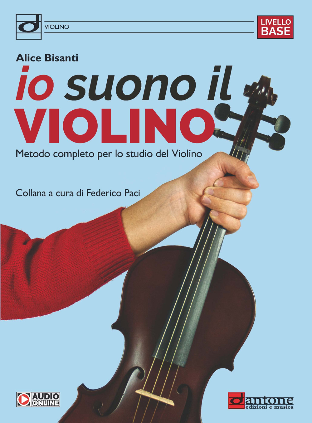 Io suono il violino. Metodo completo per lo studio del violino