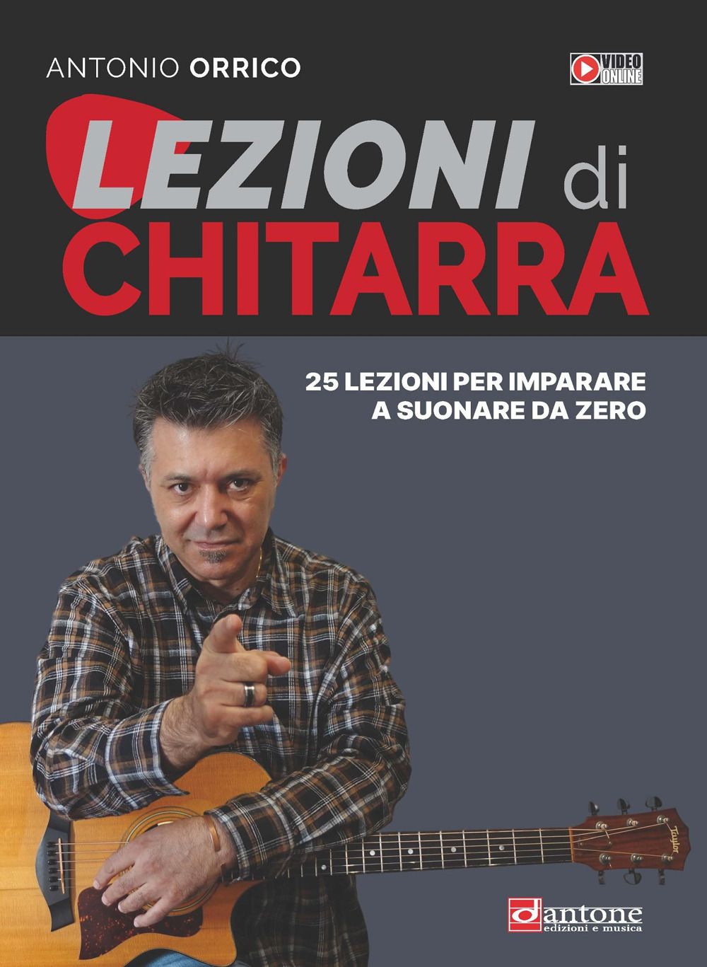 Lezioni di chitarra. 25 lezioni per imparare a suonare da zero