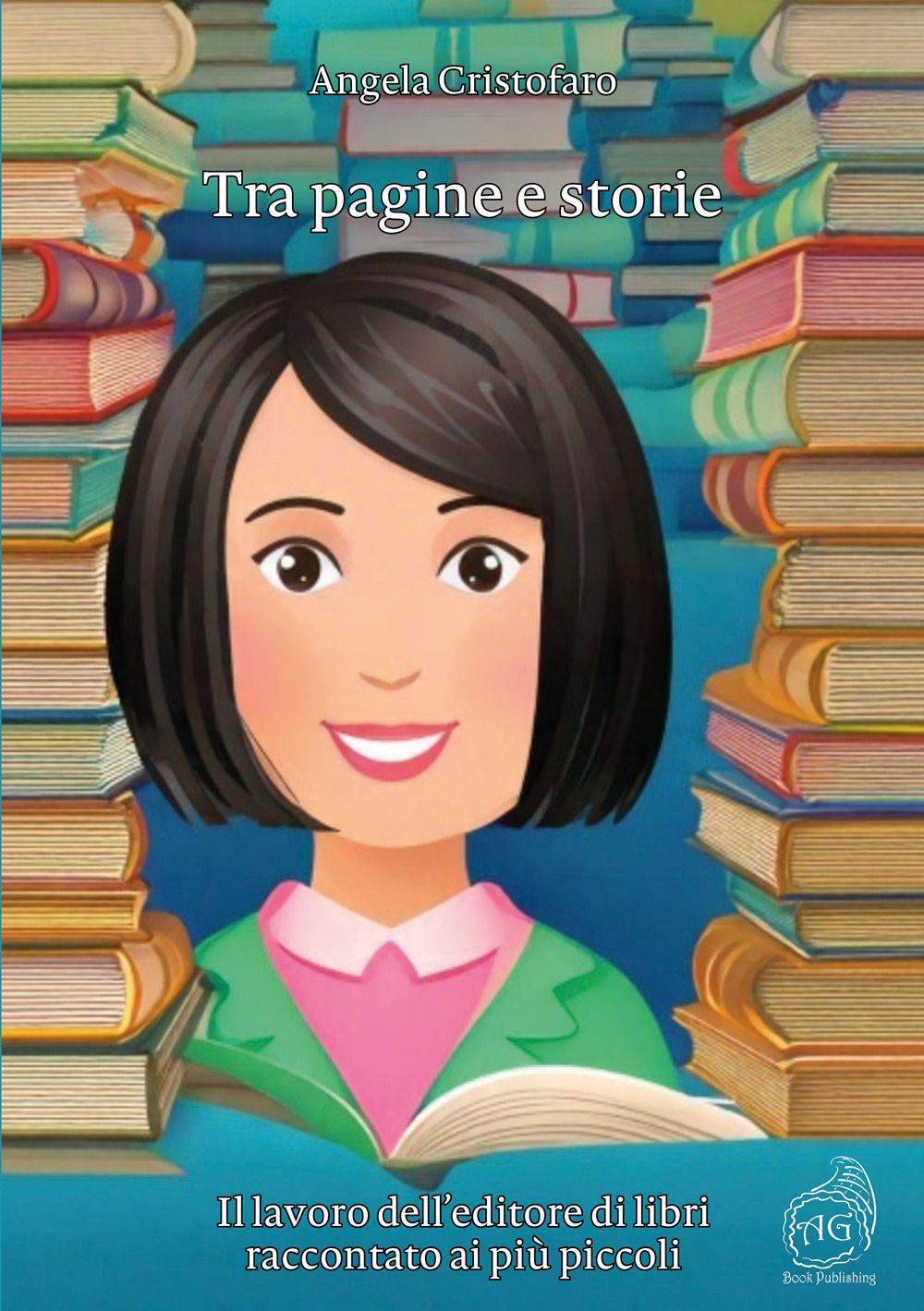 Tra pagine e storie. Il lavoro dell'editore di libri raccontato ai più piccoli