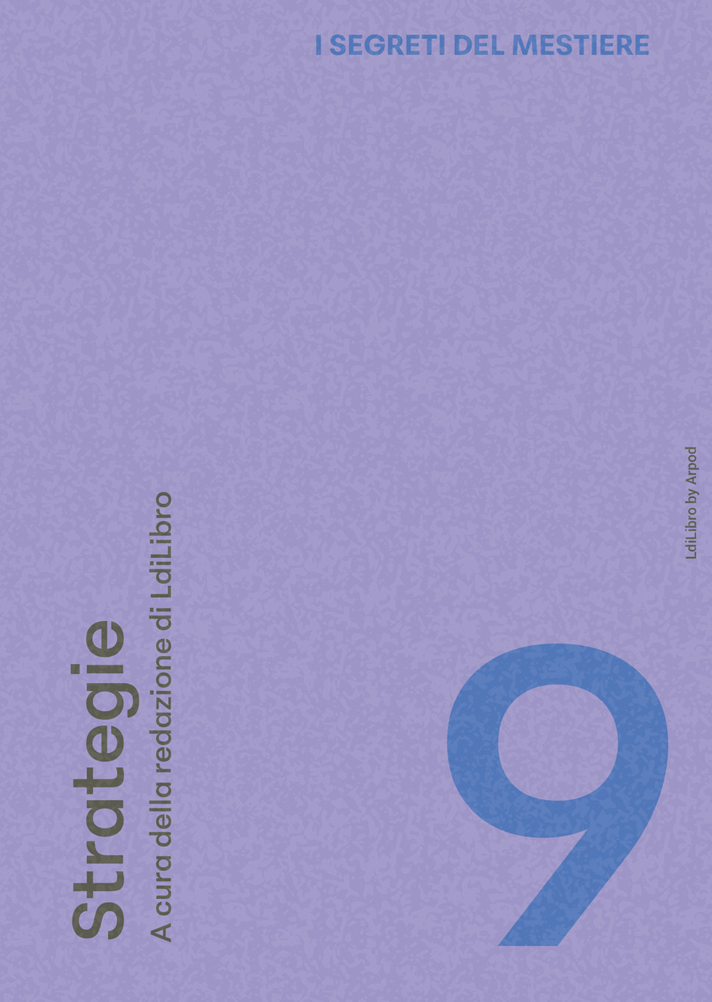 I segreti del mestiere. Vol. 9: Strategie