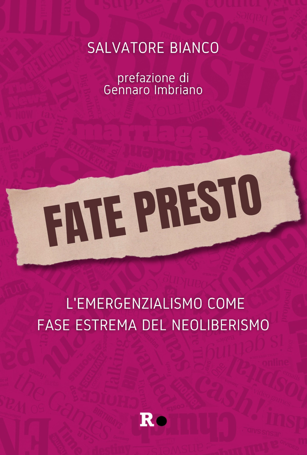 Fate presto. L'emergenzialismo come fase estrema del neoliberismo