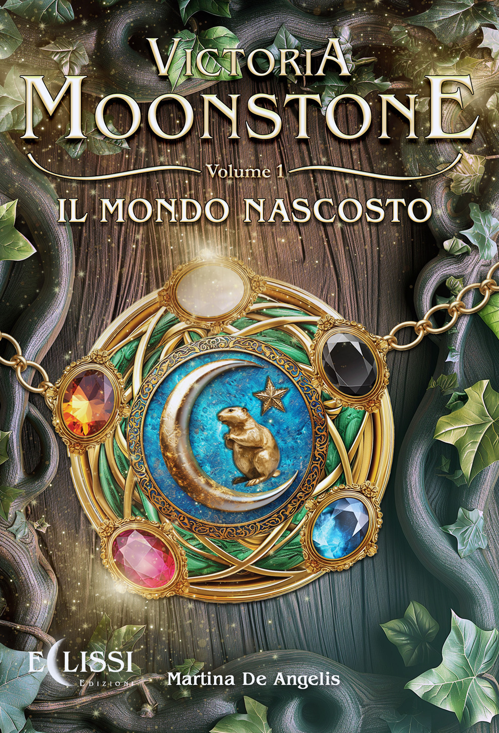 Il mondo nascosto. Victoria Moonstone. Vol. 1