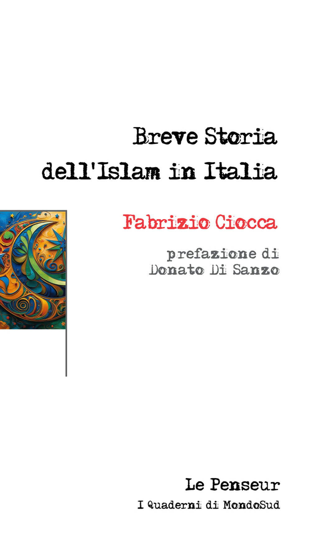 Breve storia dell’Islam in Italia