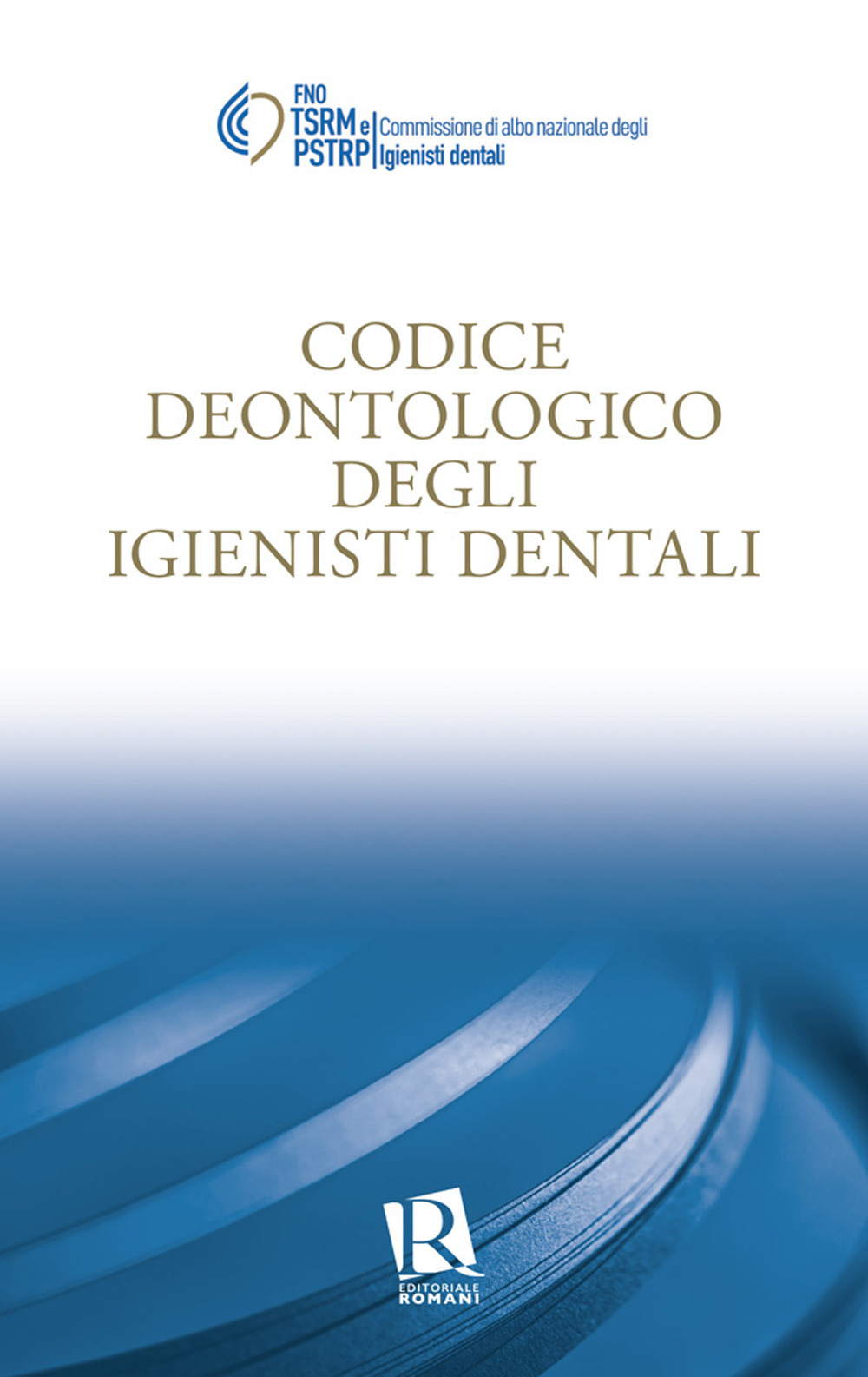 Codice deontologico degli igienisti dentali