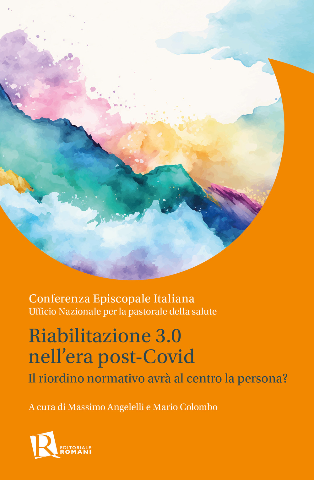 Riabilitazione 3.0 nell’era post-covid. Il riordino normativo avrà al centro la persona?