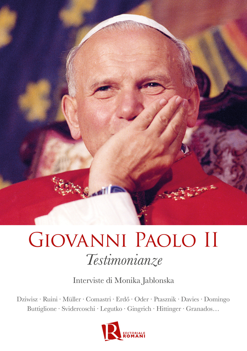 Giovanni Paolo II. Testimonianze