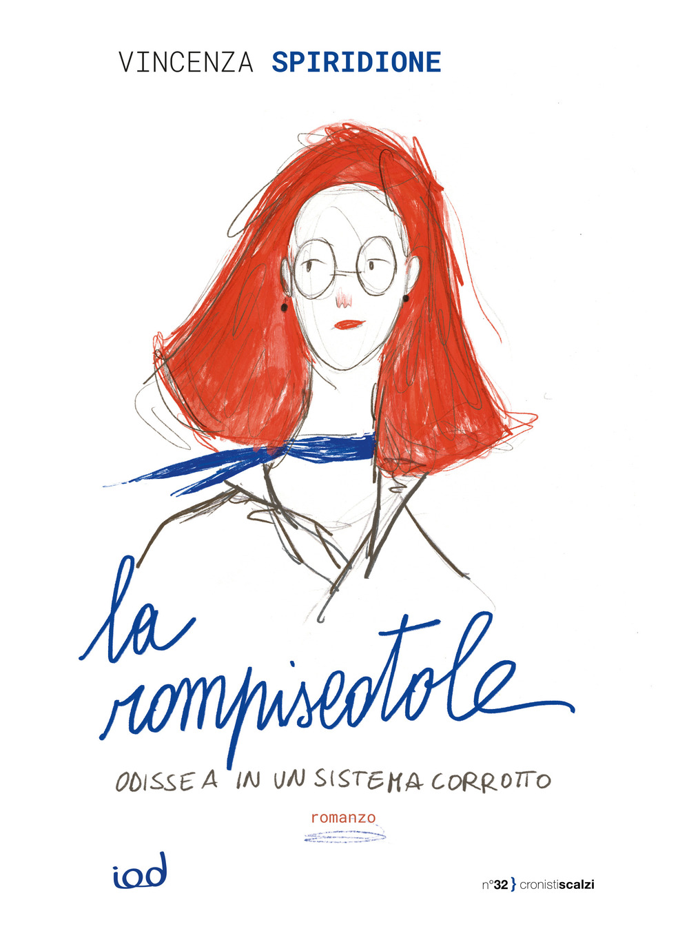 La rompiscatole. Odissea in un sistema corrotto