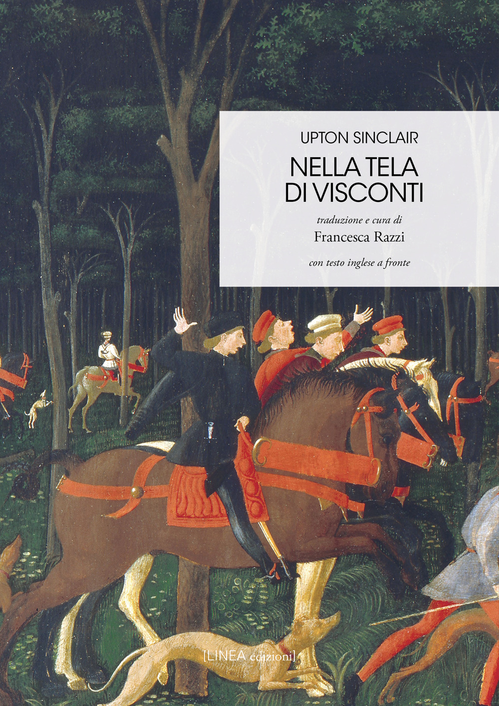 Nella tela di Visconti. Testo inglese a fronte