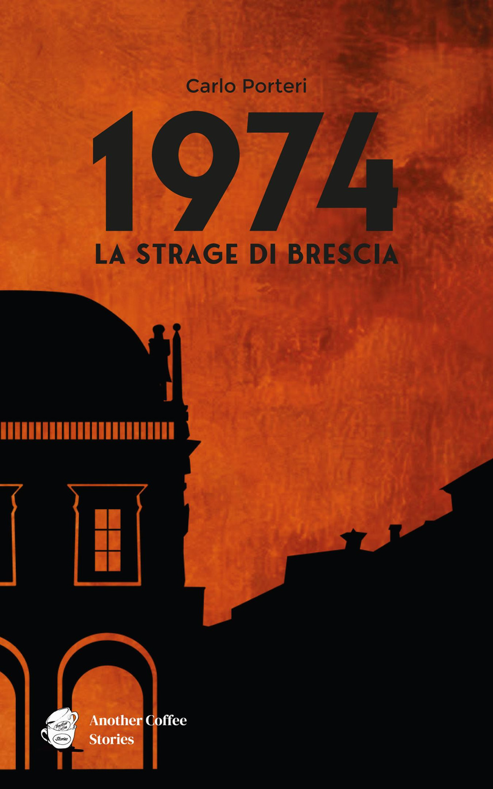 1974. La strage di Brescia