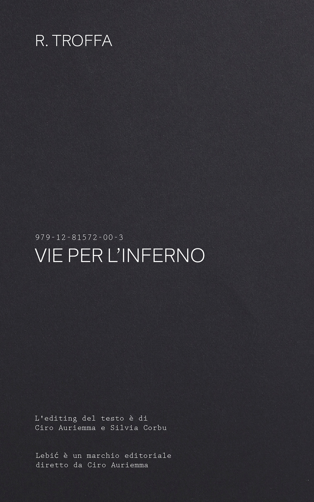 Vie per l'inferno