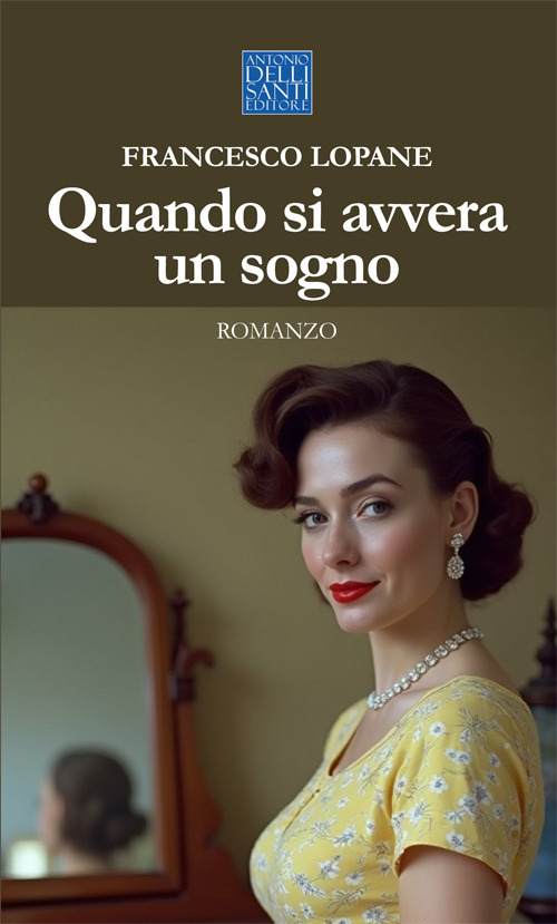 Quando si avvera un sogno