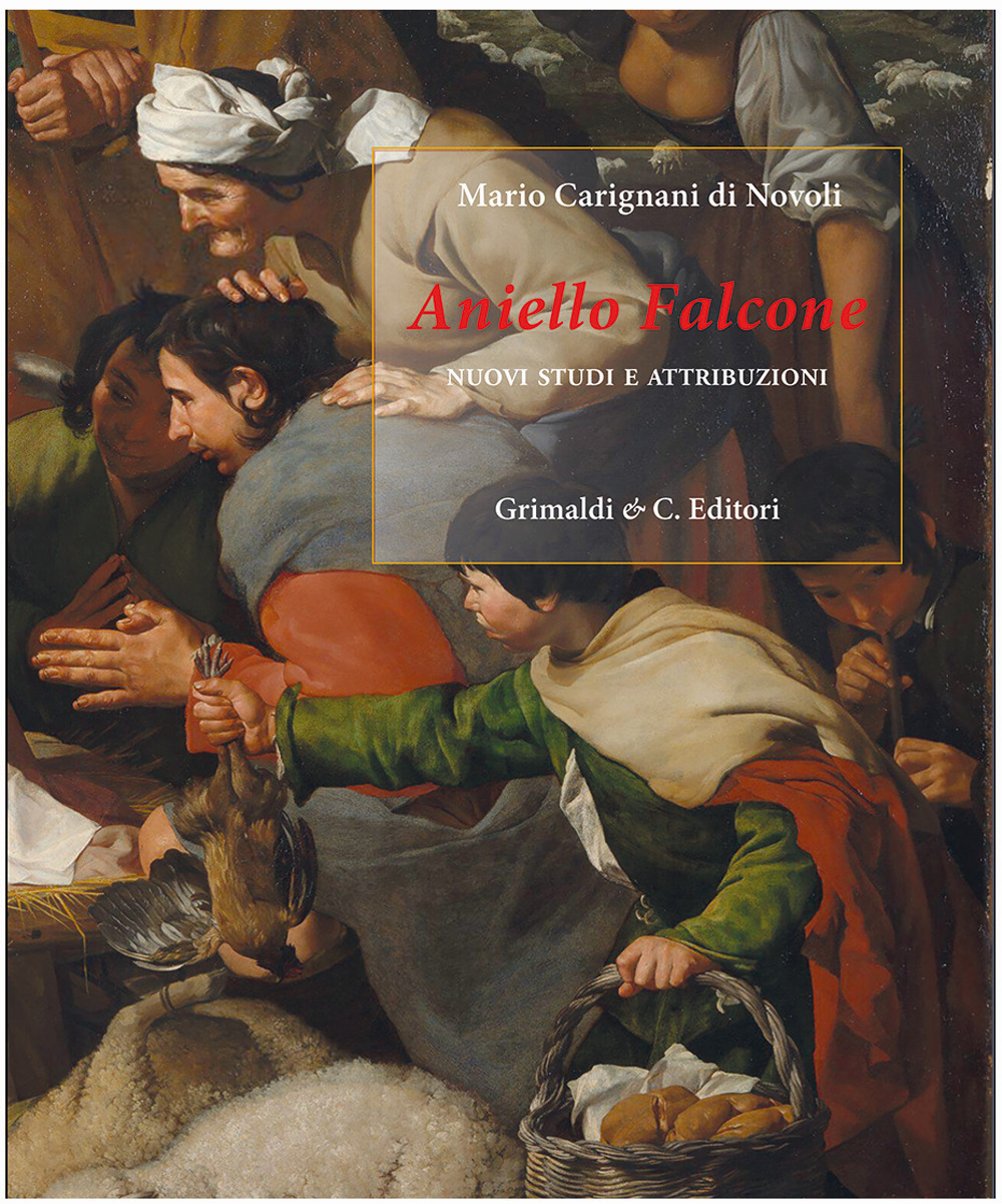 Aniello Falcone. Nuovi studi e attribuzioni