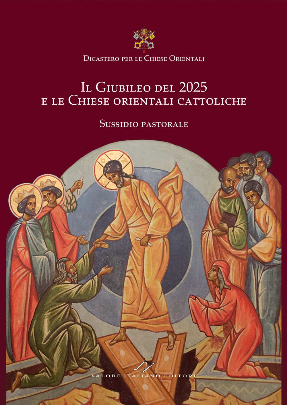 Il Giubileo del 2025 e le Chiese orientali cattoliche. Sussidio pastorale