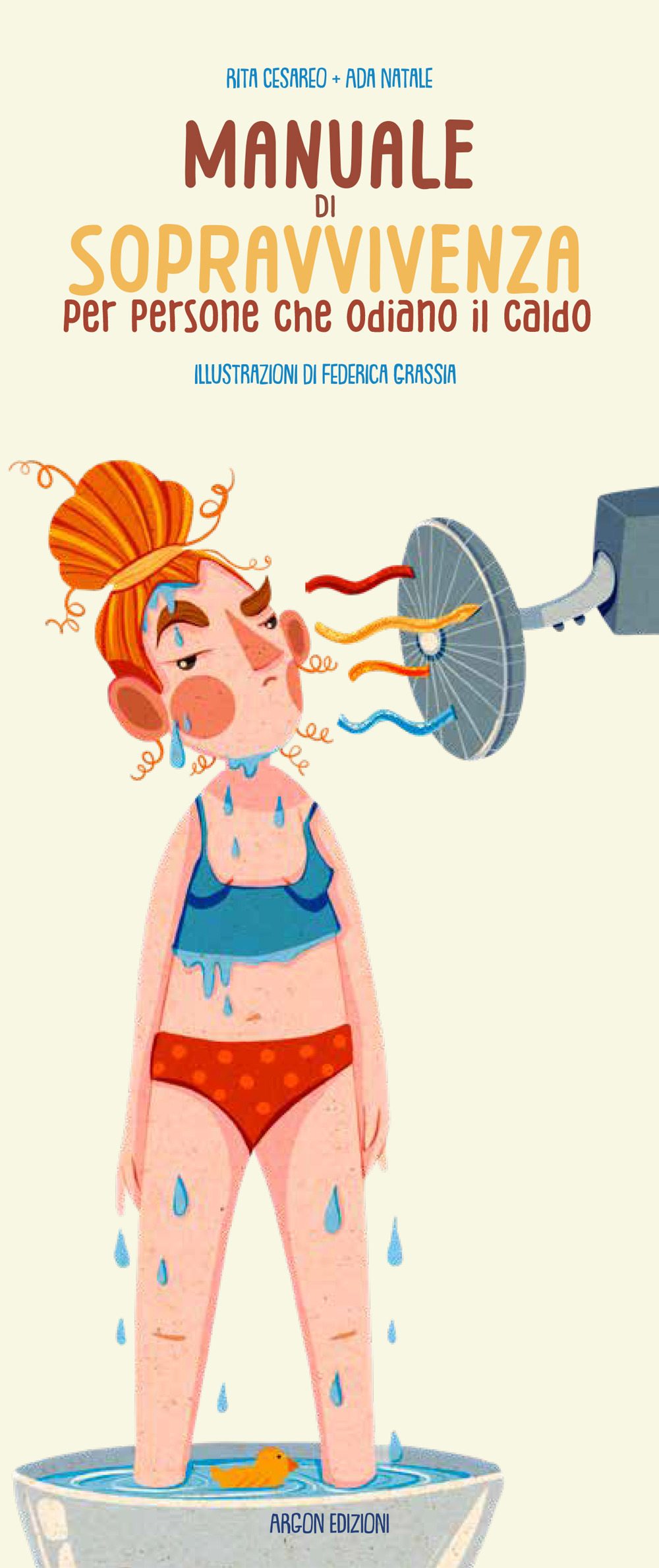 Manuale di sopravvivenza per persone che odiano il caldo