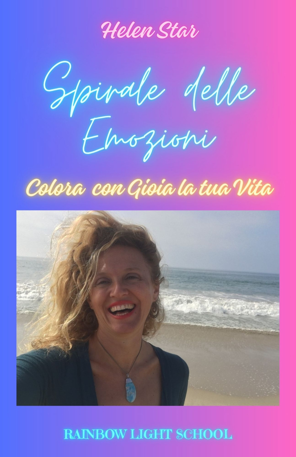 Spirale delle emozioni. Colora con gioia la tua vita