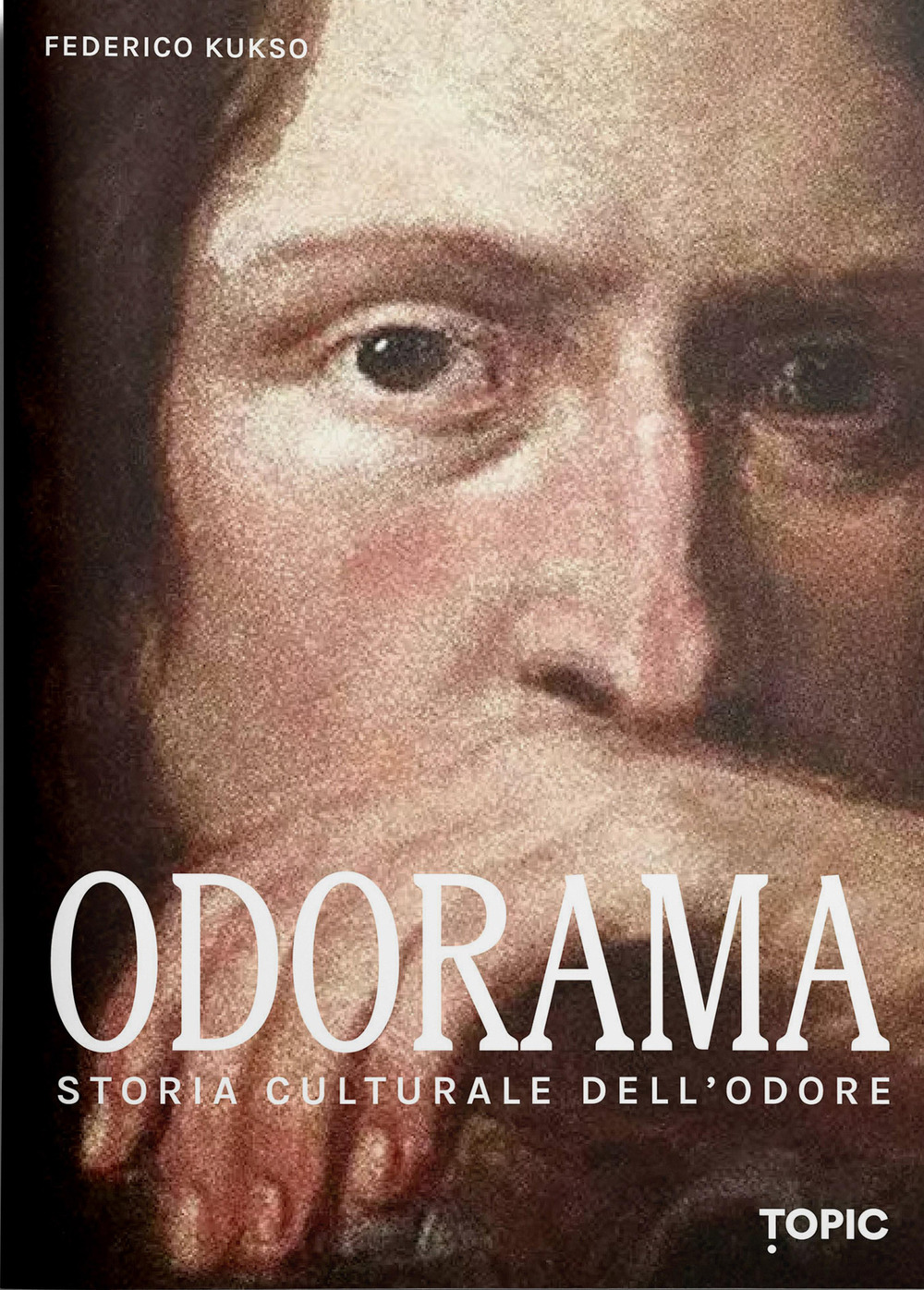 Odorama. Storia culturale dell'odore