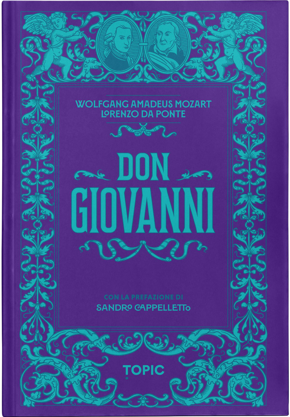 Don Giovanni. Wolfgang Amadeus Mozart