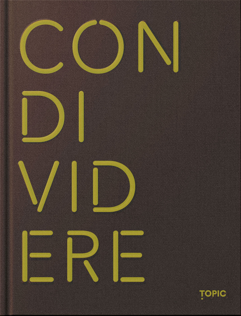 Condividere. Ediz. inglese