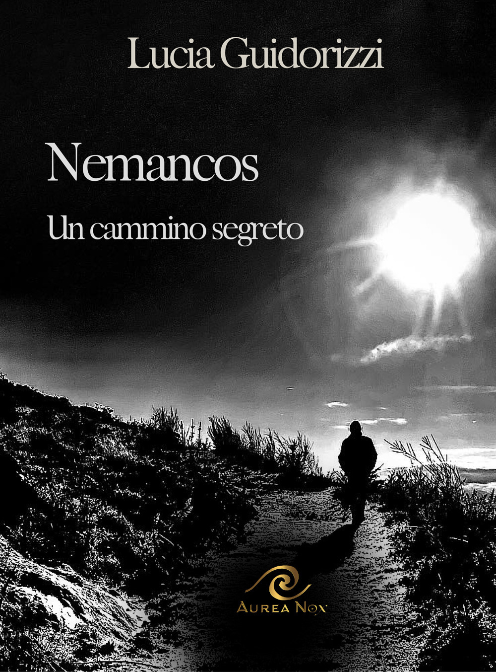 Nemancos. Un cammino segreto