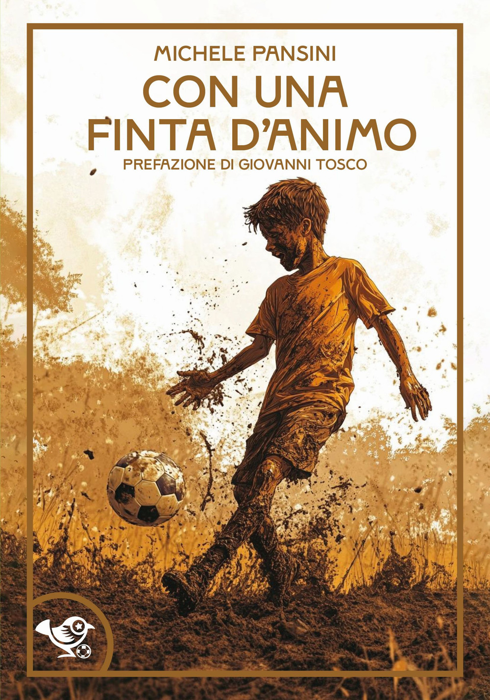 Con una finta d'animo