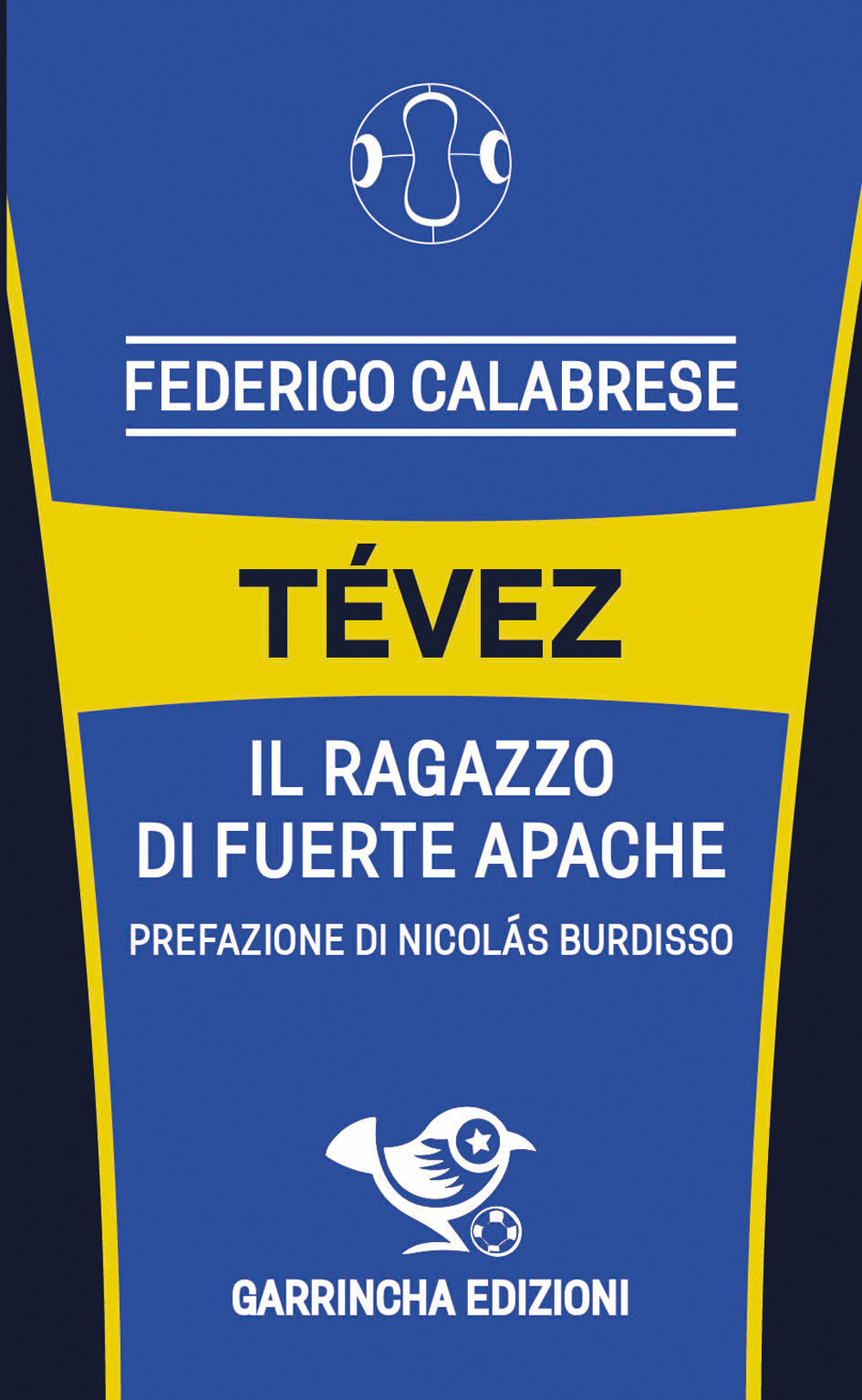 Tévez. Il ragazzo di Fuerte Apache