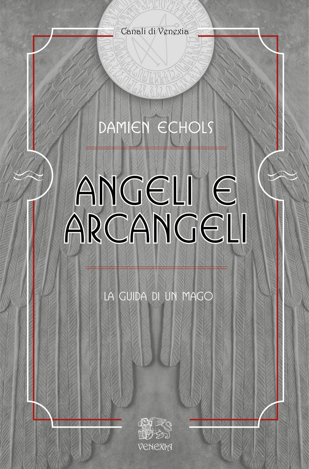 Angeli e arcangeli, la guida di un mago
