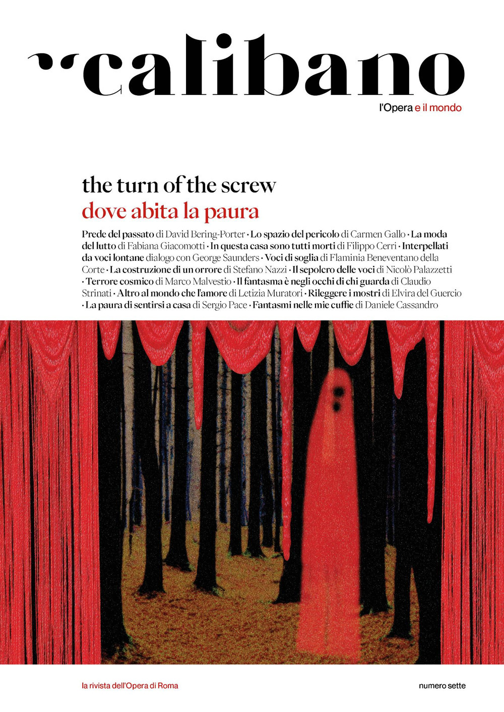 Calibano. L'Opera e il mondo. Vol. 7: Dove abita la paura. The turn of the screw