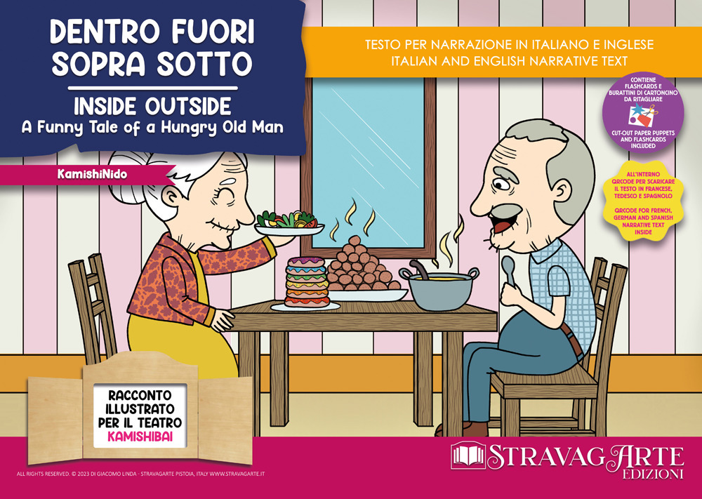 Dentro fuori sopra sotto. Storia kamishibai. Ediz. italiana e inglese