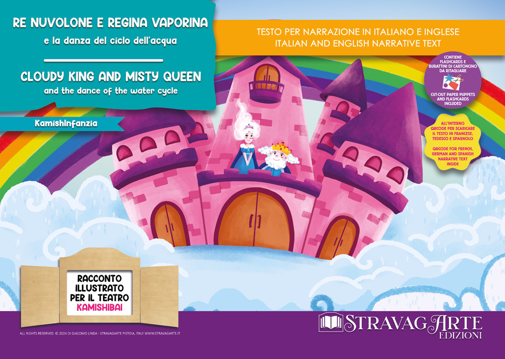 Re Nuvolone e Regina Vaporina e la danza del ciclo dell'acqua. Storia kamishibai. Ediz. italiana e inglese