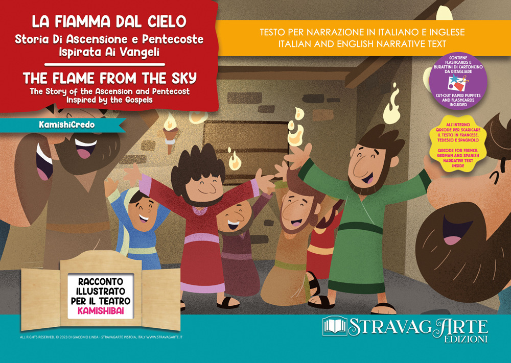La fiamma dal cielo. Storia di Ascensione e Pentecoste ispirata ai Vangeli. Storia kamishibai. Ediz. italiana e inglese