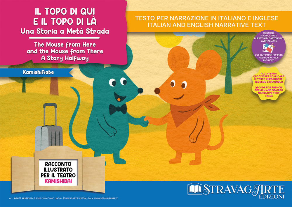 Il Topo di qui e il Topo di là. Una storia a metà trada. Storia kamishibai. Ediz. italiana e inglese