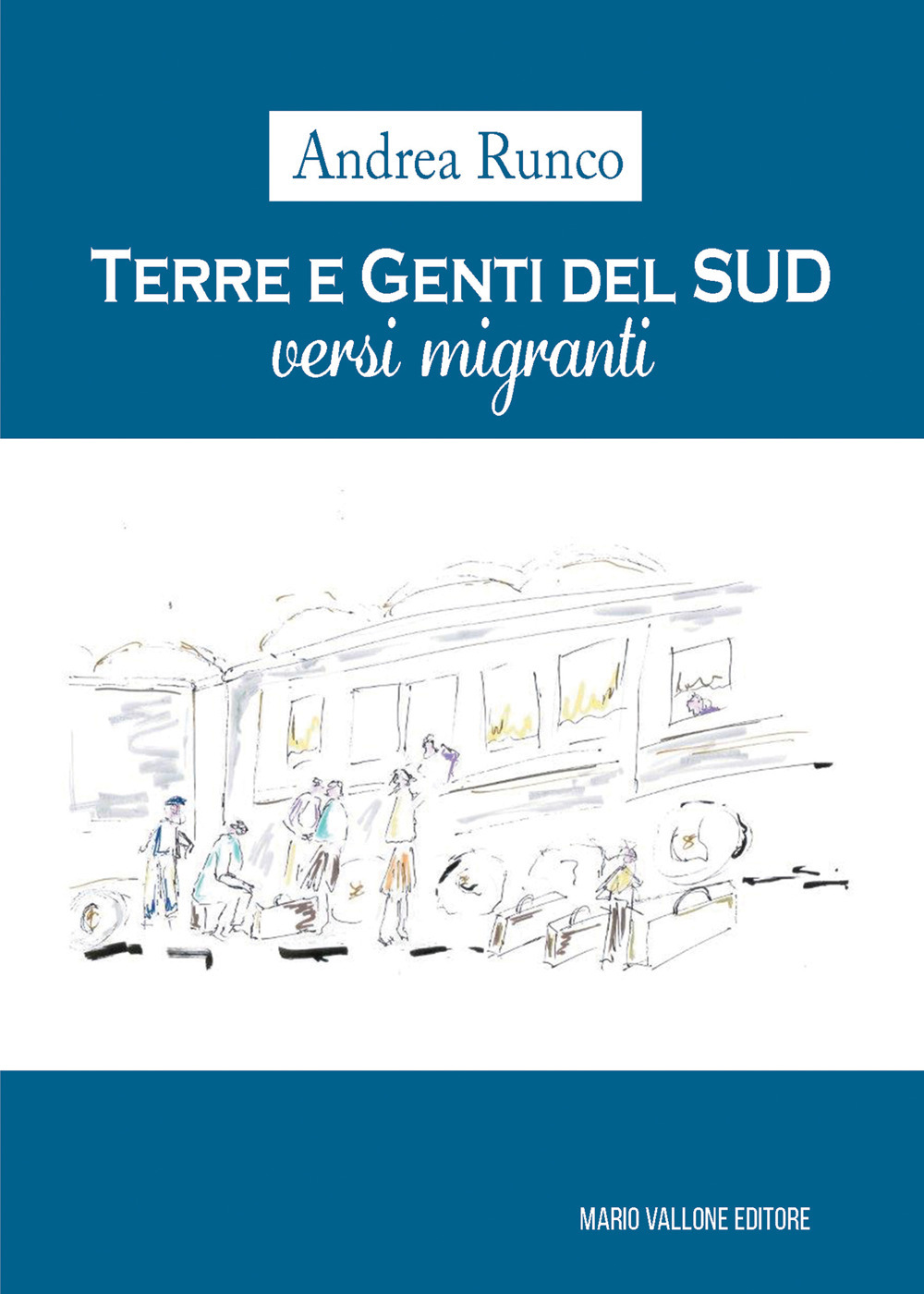 Terre e genti del Sud. Versi migranti