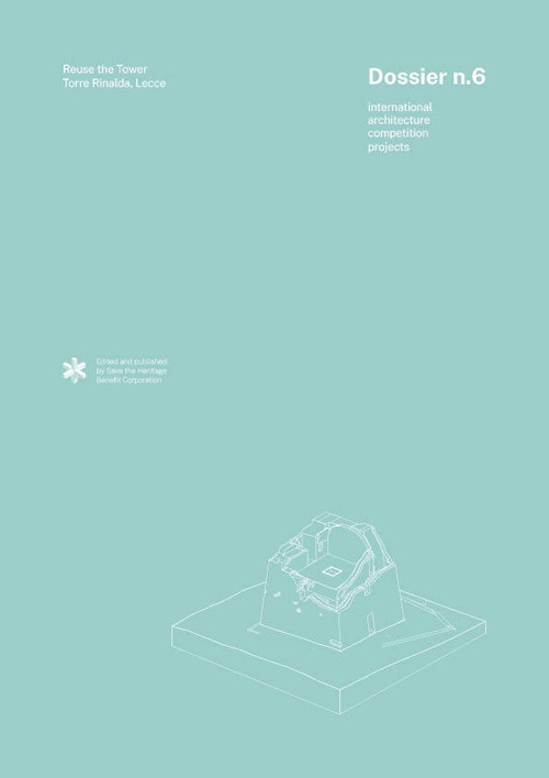 Dossier n. 6. Reuse the Tower