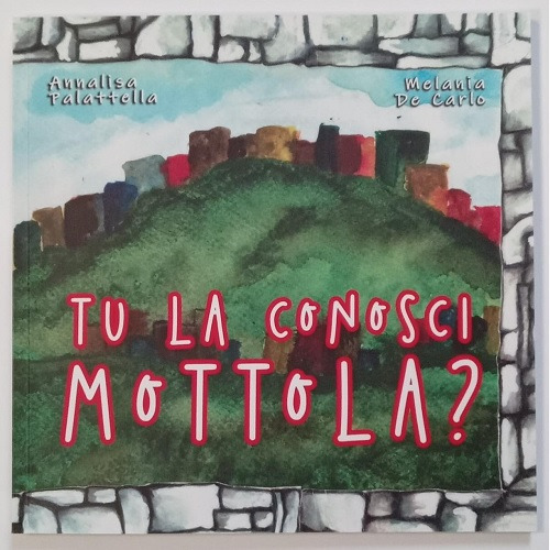Tu la conosci Mottola?