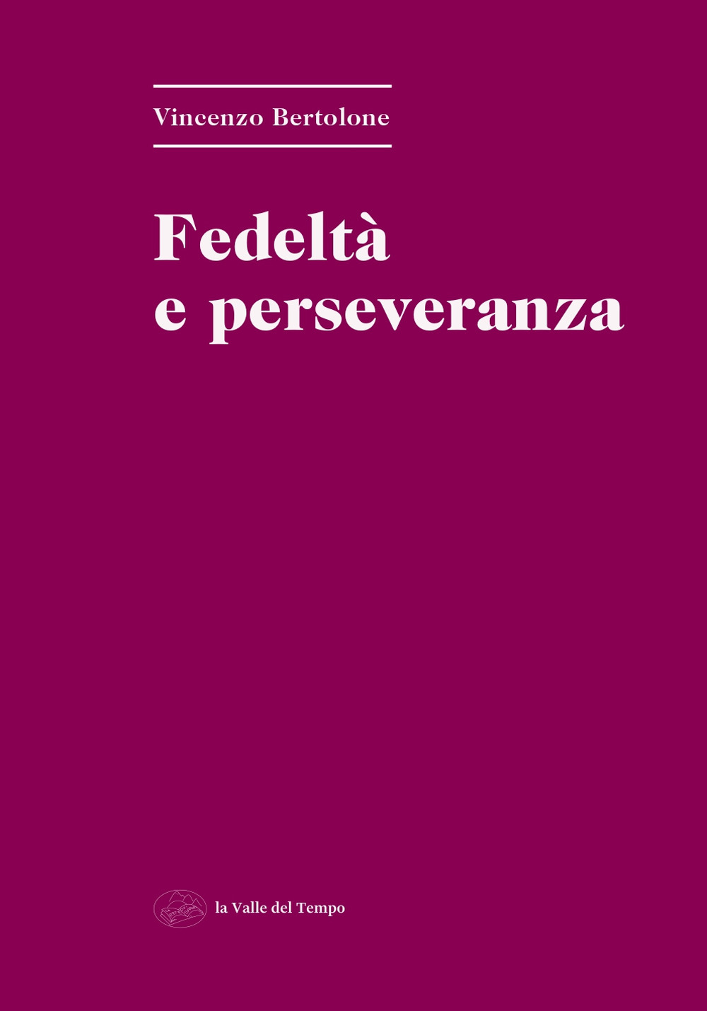 Fedeltà e perseveranza
