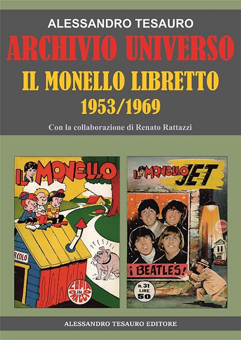 Archivio universo. Il monello. Libretto 1953-1969