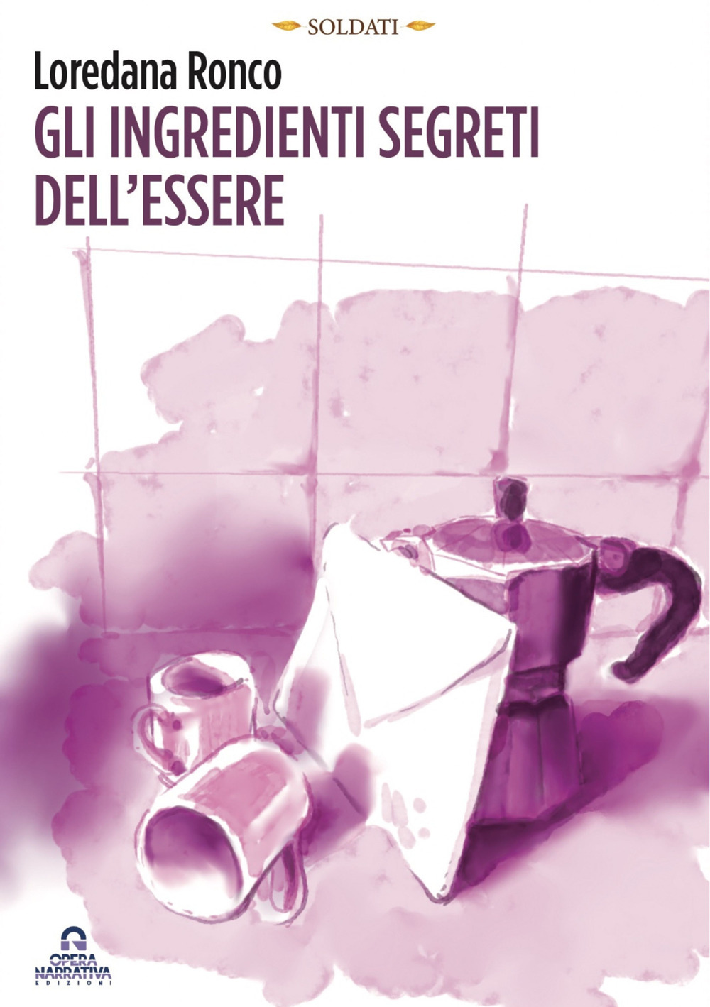 Gli ingredienti segreti dell'essere