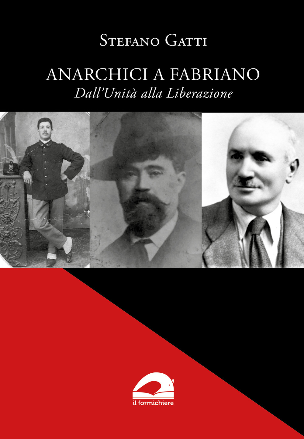 Anarchici a Fabriano. Dall’Unità alla Liberazione