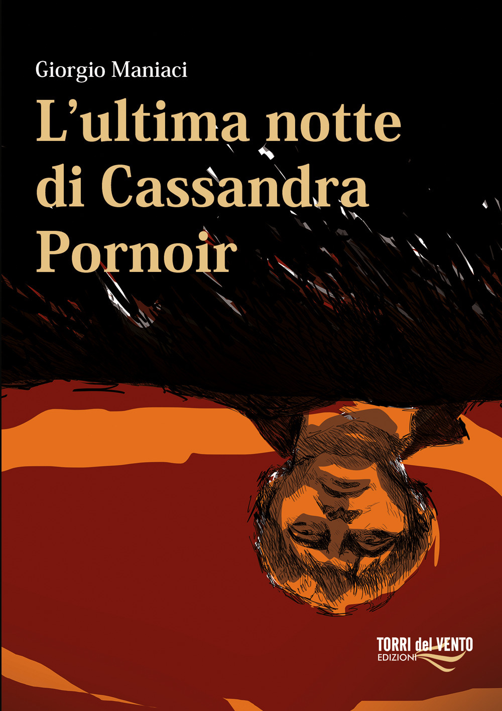 L'ultima notte di Cassandra Pornoir