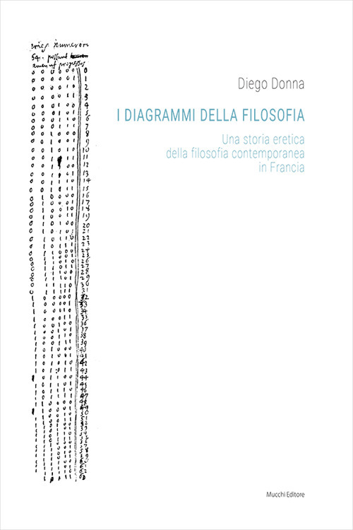 I diagrammi della filosofia. Una storia eretica della filosofia contemporanea in Francia