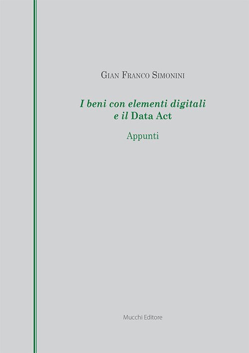 I beni con elementi digitali e il Data Act. Appunti