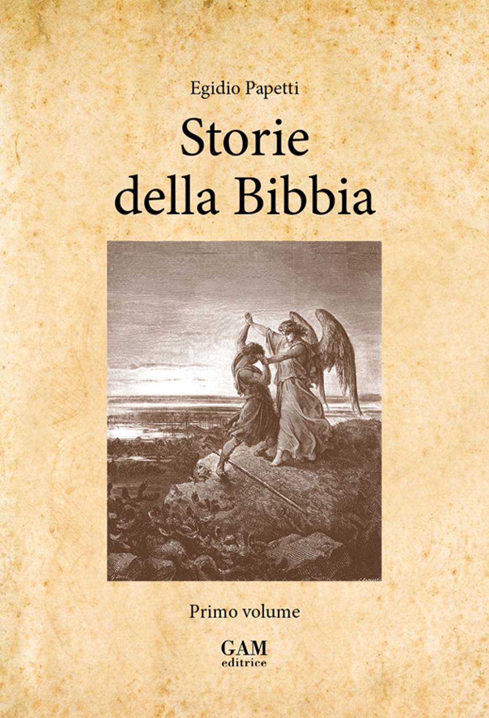 Storie della Bibbia. Vol. 1