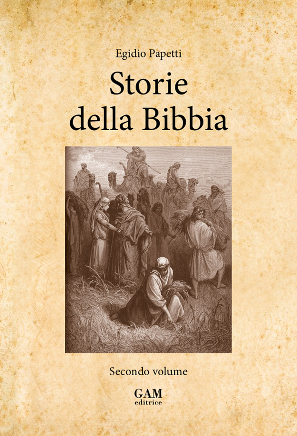 Storie della Bibbia. Vol. 2
