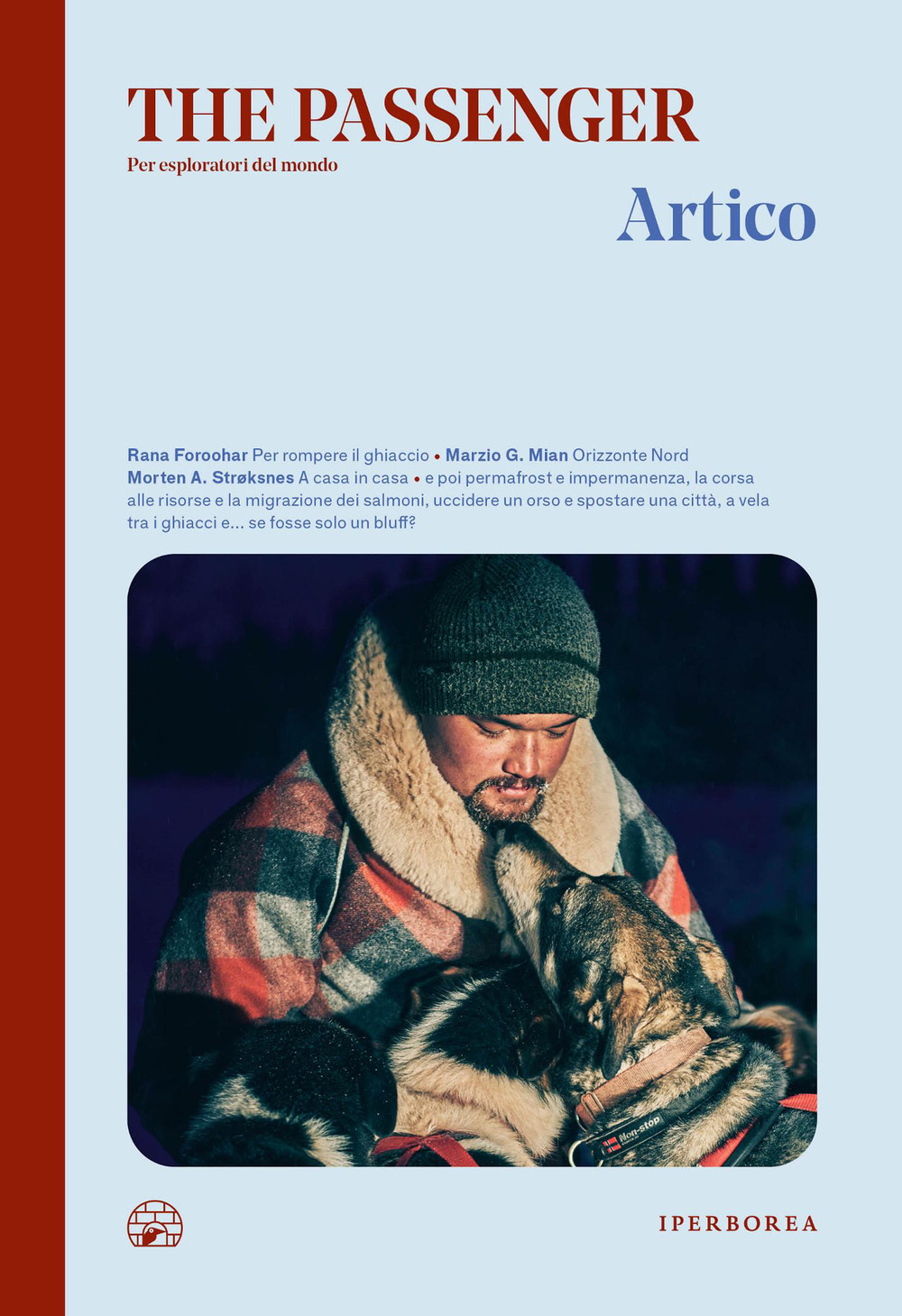 Artico. The passenger. Per esploratori del mondo